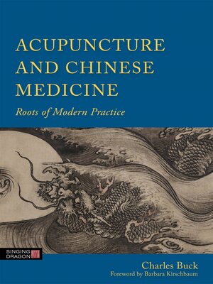 cover image of Acupuncture and Chinese Medicine